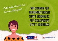 Postkarte: Wir stehen für Gemeinnützigkeit statt Eigennutz. Für Solidarität statt Egoismus. Postkarte: Wir stehen für Gemeinnützigkeit statt Eigennutz. Für Solidarität statt Egoismus.
